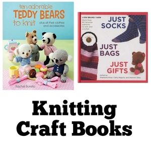 Knitting Craft Books: 10 Adorable Teddy Bears to Knit & Just Socks, Bags, Gifts